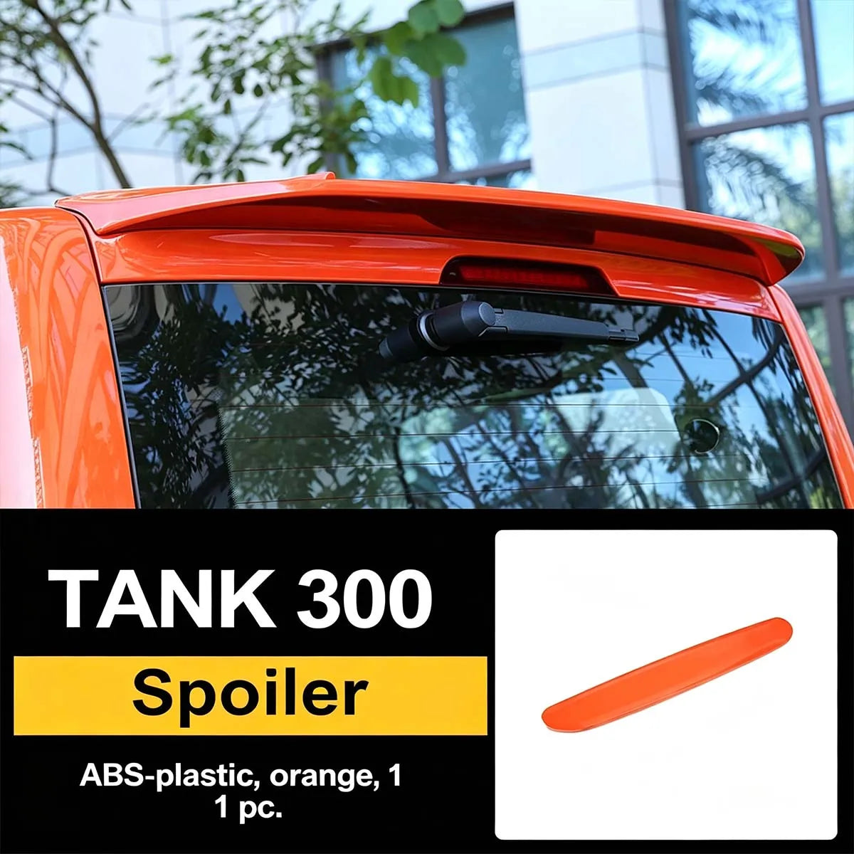 Spoiler for Tank 300 – Reduced Resistance