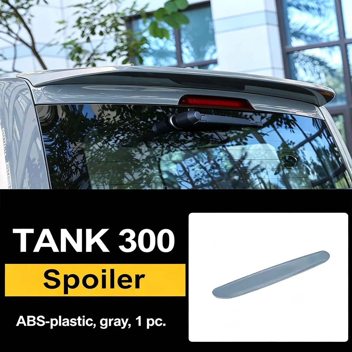 Spoiler for Tank 300 – Reduced Resistance