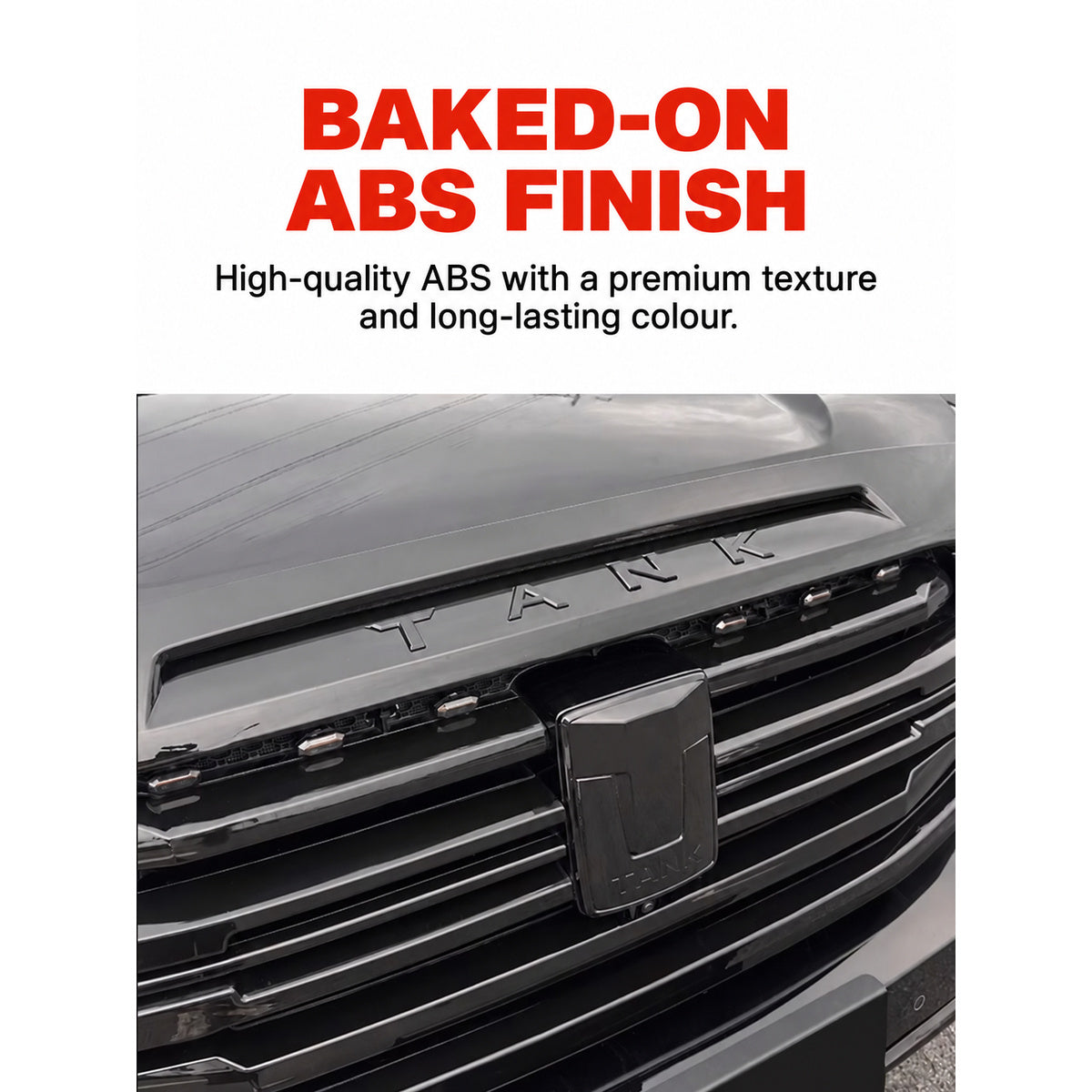 Baked-on ABS finish on Black Knight grille trim for GWM Tank 500